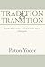 Tradition and Transition