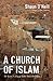 A Church of Islam by Shaun O'Neill