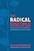 The Radical Disciple: Three Pamphlets Inspired by Koinonia Partners