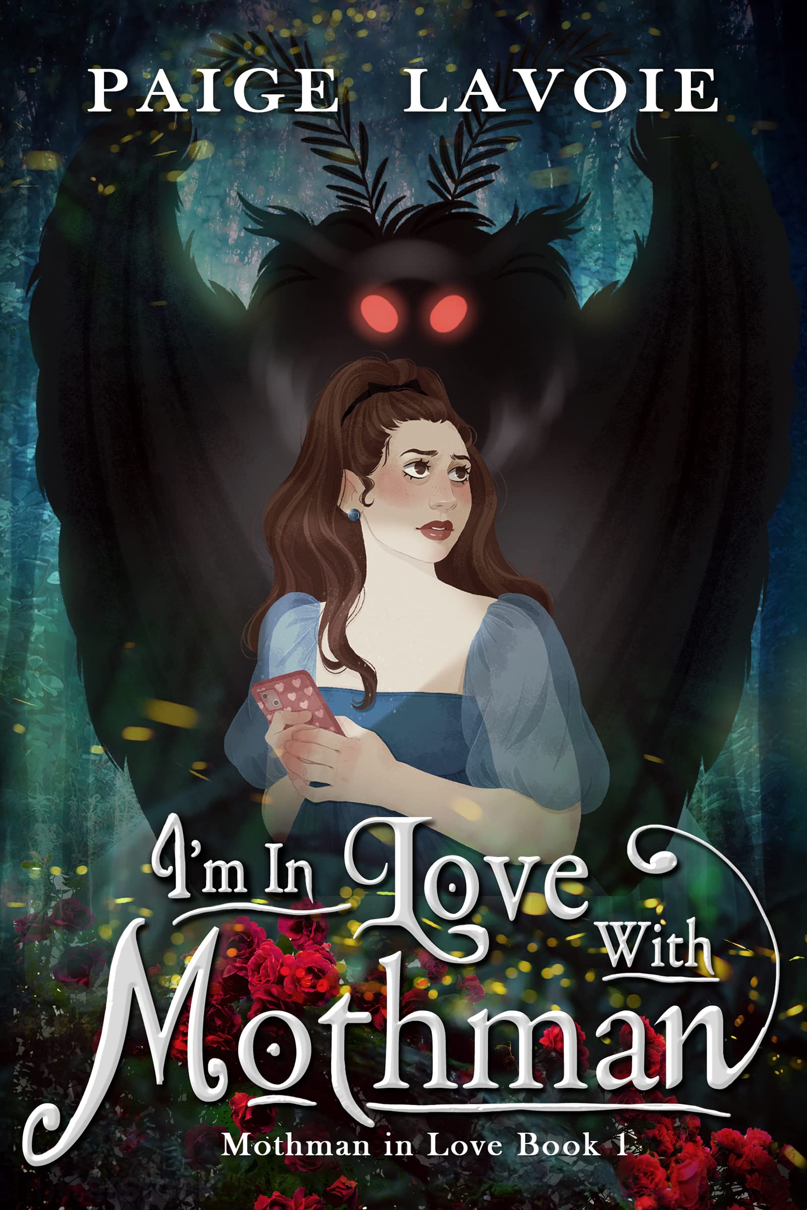 I'm in Love with Mothman (Mothman in Love, #1)
