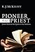 Pioneer and Priest