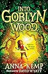 Into Goblyn Wood