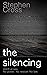 The Silencing (The Silencing Trilogy Book 1)