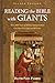 Reading the Bible with Giants: How 2000 Years of Biblical Interpretation Can Shed New Light on Old Texts. Second Edition