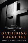 Gathering Together: Baptists at Work in Worship