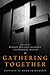 Gathering Together by Rodney Wallace Kennedy