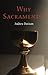 Why Sacraments?