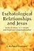 Eschatological Relationships and Jesus in Ben F. Meyer, N. T. Wright, and Progressive Dispensationalism
