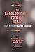 The Theologically Formed He...