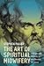 The Art of Spiritual Midwif...