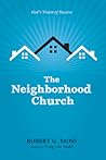 The Neighborhood Church: God's Vision of Success The Neighborhood Church: God's Vision of Success