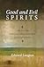 Good and Evil Spirits: A Study of the Jewish and Christian Doctrine, Its Origin and Development