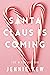 Santa Claus Is Coming (The ...