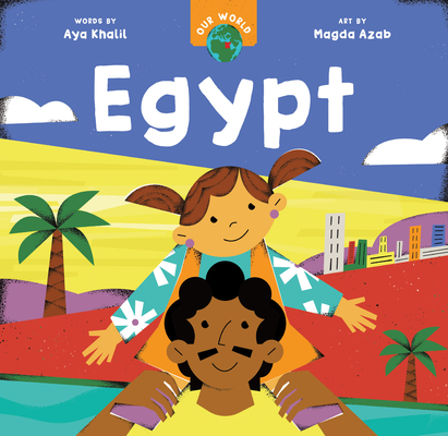 Our World: Egypt (Board book)