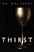 Thirst: A Novel