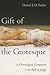 Gift of the Grotesque: A Christological Companion to the Book of Judges