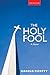 The Holy Fool (Slant Masterworks)