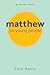 Matthew for Young People by Cate Davis