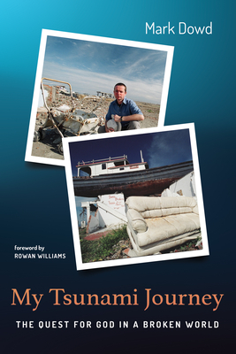 My Tsunami Journey: The Quest for God in a Broken World