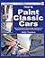 How to Paint Classic Cars by Martin Thaddeus