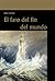 El faro del fin del mundo by Jules Verne