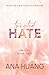 Twisted Hate (Twisted, #3)