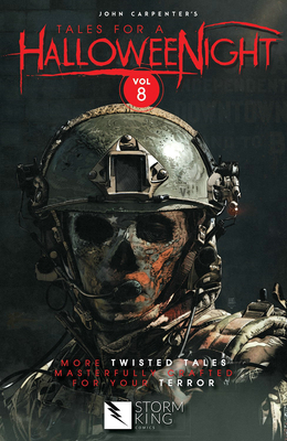 John Carpenter's Tales for a HalloweeNight: Vol. 8: More Twisted Tales Masterfully Crafted for Your Terror (Paperback)