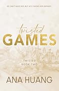 Twisted Games (Twisted, #2)
