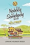 A Nobody in a Somebody World: My Hollywood Life in Beverly Hills