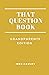That Question Book: Grandpa...