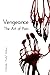 Vengeance: The Art Of Pain