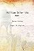William Osler the man 1920 [Hardcover] by Harvey Cushing