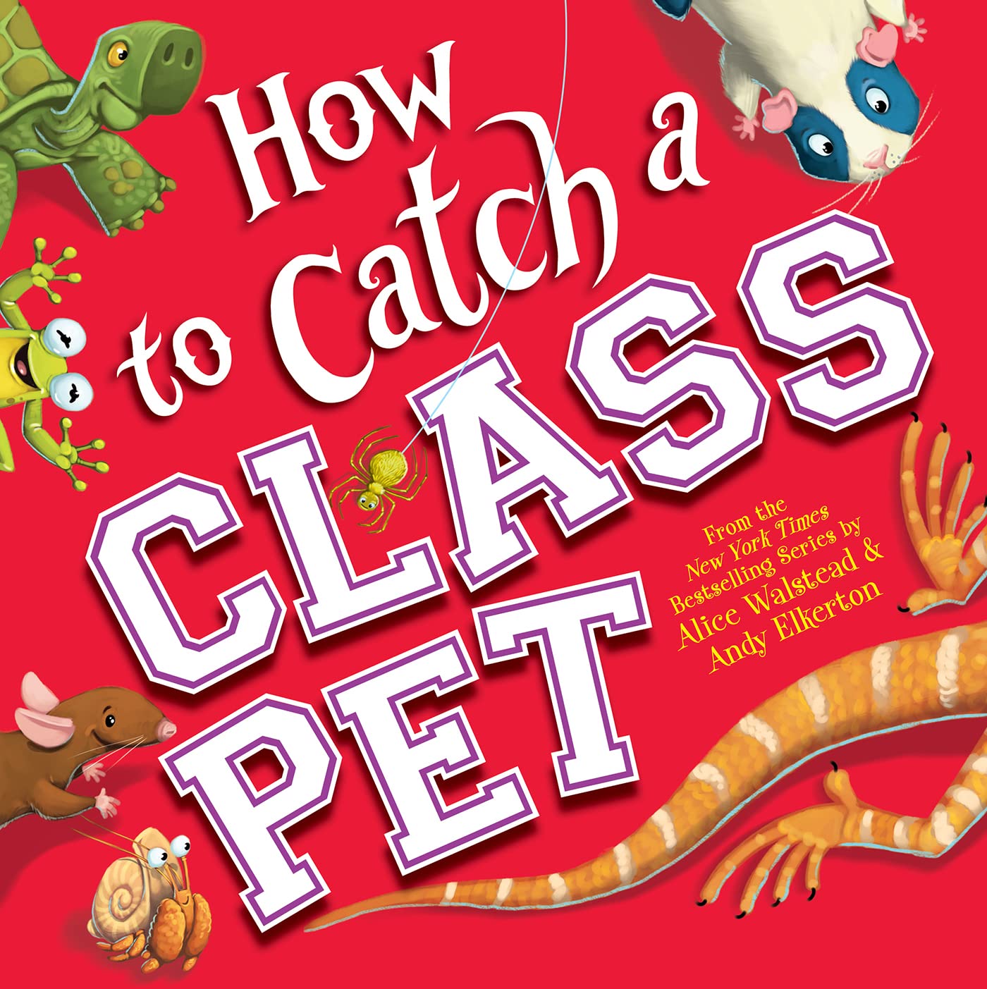 How to Catch a Class Pet: A Funny School Adventure for Kids (Kindle Edition)