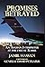 Promises Betrayed: An Afgha...