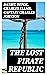 The Lost Pirate Republic: T...