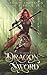 Dragon Sword: An Epic Fanta...