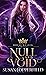 Null and Void: A Royal States Novel (3)