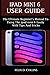 IPAD MINI 6 USER GUIDE: The...
