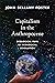 Capitalism in the Anthropoc...