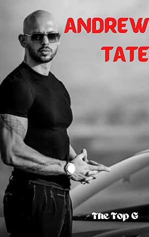 Andrew Tate : The Top G