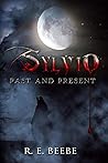 Sylvio: Past and Present (The Sylvio Series)