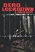 Dead Lockdown