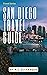 San Diego Travel Guide by M.C. Alexander