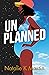 Unplanned by Natalie K. Martin