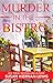 Murder in the Bistro (Maggie Newberry Mysteries, #9)