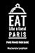 Eat Like a Local Paris by Mackenzie Leighton