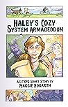 Haley's Cozy System Armageddon