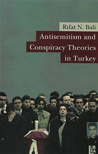 Antisemitism and Conspiracy Theories in Turkey