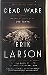 Dead Wake by Erik Larson