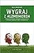 Wygraj z Alzheimerem. Pierwszy skuteczny program w profilaktyce i leczeniu zaburzeń funkcji
